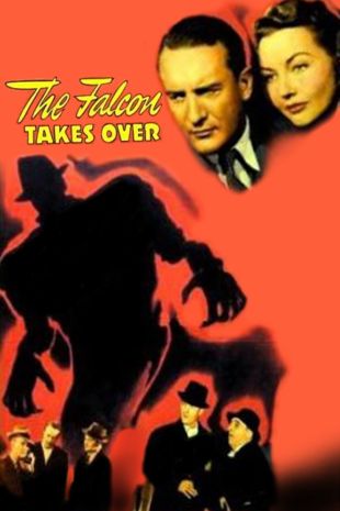 The Falcon Takes Over (1942) Irving Reis Synopsis, Characteristics